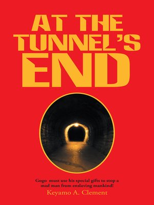 cover image of At the Tunnels End